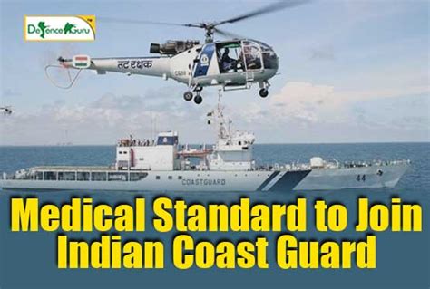 Medical Requirements To Join Indian Coast Guard Medical Requirements To Join Indian Coast Guard