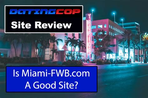 Miami Fwb Review Easy Way To Hookup On South Beach Miami Fwb Review Easy Way To Hookup On South Beach