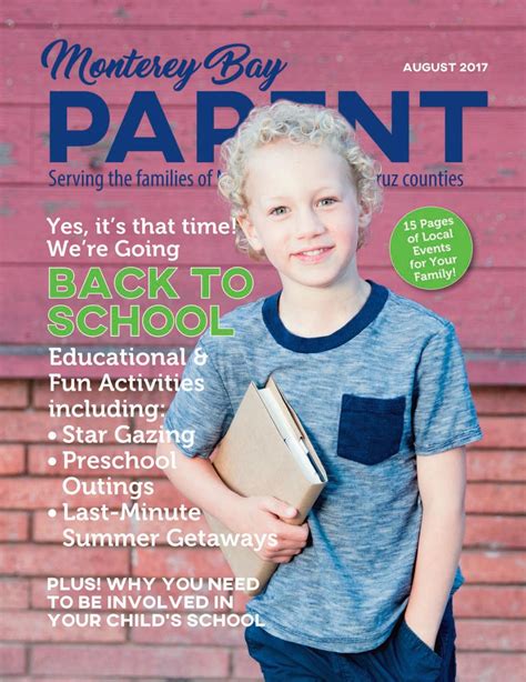 Monterey Bay Parent Magazine August 2017 By Monterey Bay Parent Monterey Bay Parent Magazine August 2017 By Monterey Bay Parent
