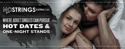 Nostringsdating Net Where Adult Singles Can Pursue Hot Dates One Nostringsdating Net Where Adult Singles Can Pursue Hot Dates One