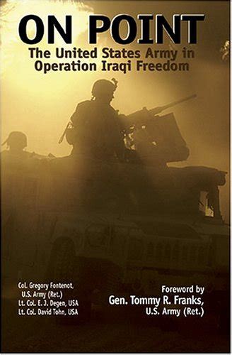 On Point The United States Army In Operation Iraqi Freedom On Point The United States Army In Operation Iraqi Freedom