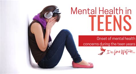 Onset Of Mental Health Disorders The Teen Years Dr Lisa Watson Onset Of Mental Health Disorders The Teen Years Dr Lisa Watson