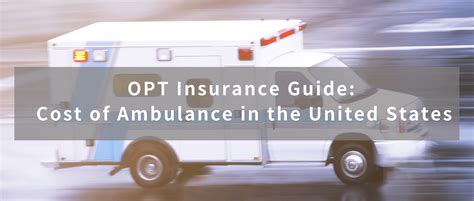 Opt Insurance Guide Cost Of Ambulance In The United States