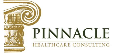 Pinnacle Healthcare Consulting Healthcare Consulting You Can Trust Pinnacle Healthcare Consulting Healthcare Consulting You Can Trust