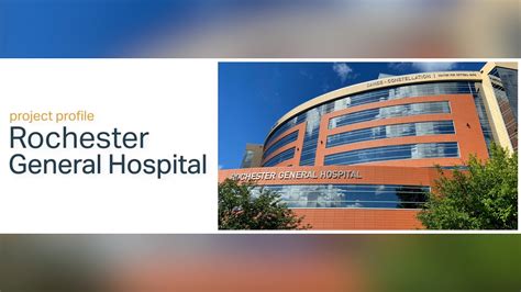 Project Profile Rochester General Hospital Youtube Project Profile Rochester General Hospital Youtube