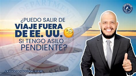 Puedo Salir De Viaje Fuera De Ee Uu Si Tengo Asilo Pendiente Puedo Salir De Viaje Fuera De Ee Uu Si Tengo Asilo Pendiente