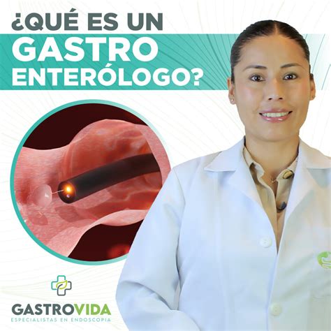 Que Hace Un Gastroenterologo