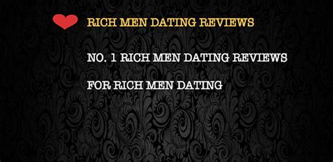 Rich Men Dating App Review For Android Download Rich Men Dating App Review For Android Download