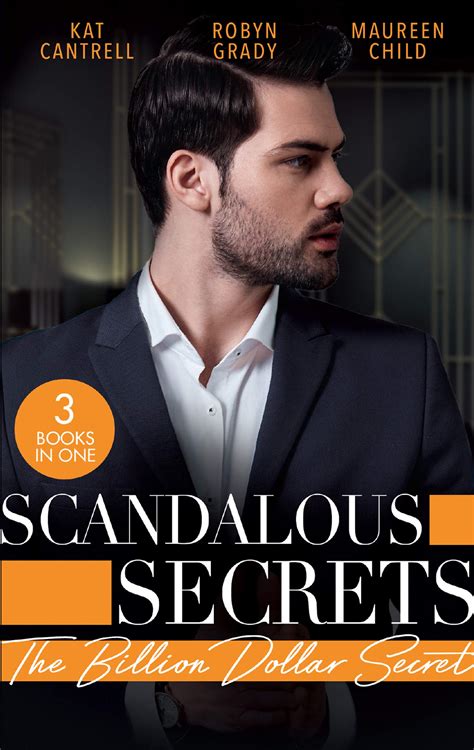 Scandalous Secrets The Billion Dollar Secret A Seductive Romance With Scandalous Secrets The Billion Dollar Secret A Seductive Romance With