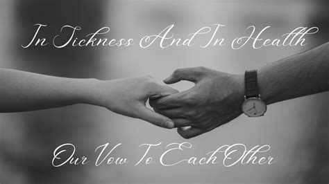 Sickness And In Health Marriage Vow