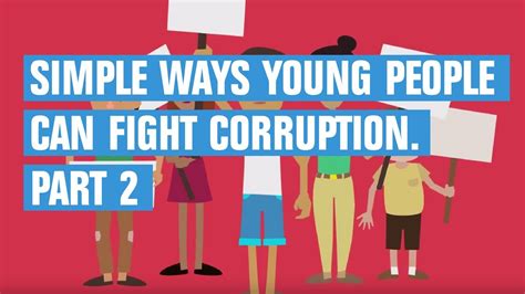 Simple Ways Young People Can Fight Corruption Part 2 Transparency Simple Ways Young People Can Fight Corruption Part 2 Transparency