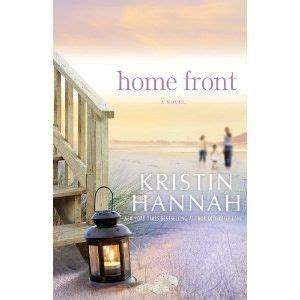 Sneak Peek At Home Front Kristin Hannah Kristen Hannah Books Sneak Peek At Home Front Kristin Hannah Kristen Hannah Books