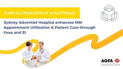 Sydney Adventist Hospital Enhances Mri Appointment Utilisation Sydney Adventist Hospital Enhances Mri Appointment Utilisation