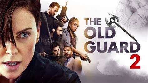 The Old Guard 2 Release Date 2025 Colleen G Scott The Old Guard 2 Release Date 2025 Colleen G Scott