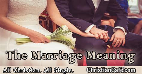 The Real Marriage Meaning And What Society Teaches About Marriage The Real Marriage Meaning And What Society Teaches About Marriage