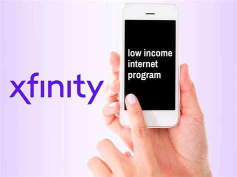 The Xfinity Low Income Internet Program The Xfinity Low Income Internet Program