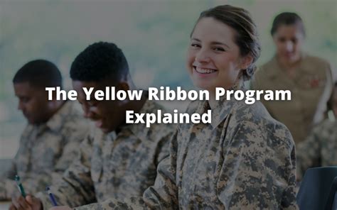 The Yellow Ribbon Program Explained The Yellow Ribbon Program Explained