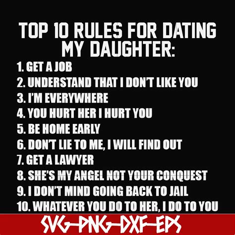 Top 10 Rules For Dating My Daughter Svg Png Dxf Eps File Inspire Top 10 Rules For Dating My Daughter Svg Png Dxf Eps File Inspire