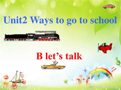 Unit 2 Ways To Go To School B Let S Talk 28 Ppt 21