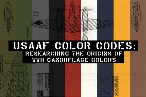 Usaaf Color Codes Researching The Origins Of Wwii Camouflage Colors Usaaf Color Codes Researching The Origins Of Wwii Camouflage Colors