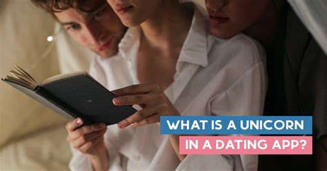 What Does Unicorn Mean In The Dating World How A Dating App Helped A What Does Unicorn Mean In The Dating World How A Dating App Helped A