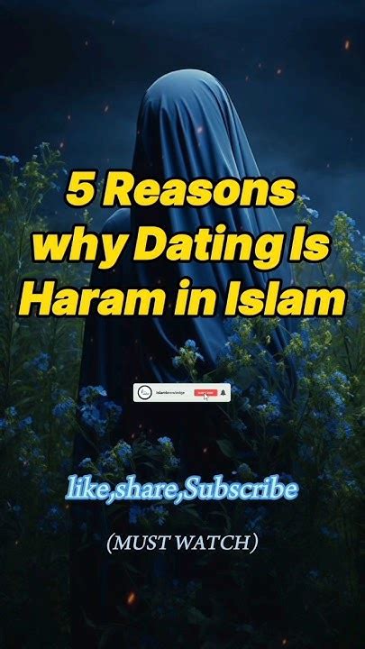Why Dating Is Haram In Islam Islamicvideo Youtubeshorts