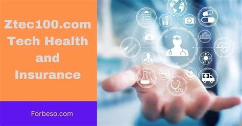 Ztec100.com Tech Health And Insurance